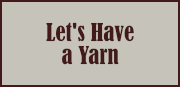 Let’s Have a Yarn